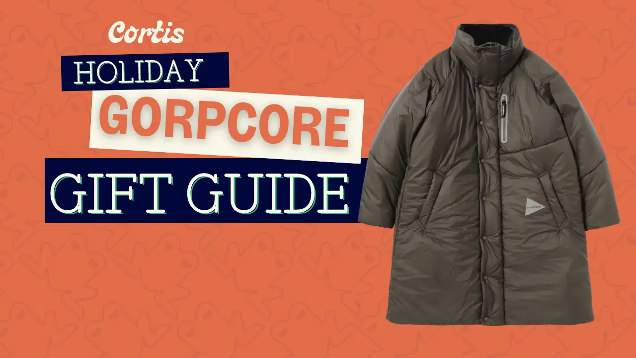 The Epic Holiday GORPCORE Menswear Gift Guide